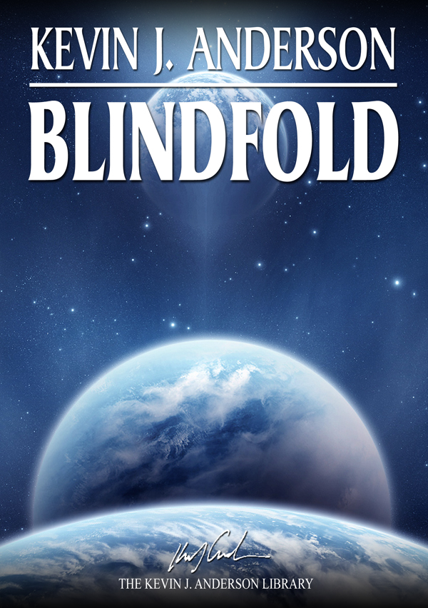 Blindfold Kevin J. Anderson